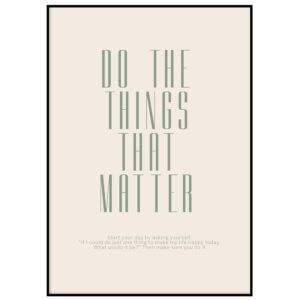 Do the things that matter